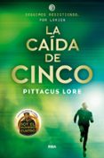 legados de lorien 4: la caida de cinco-pitacus lore-9788427207004 legados de lorien 4: la caida de cinco-pitacus lore-9788427207004