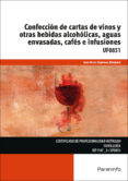 uf0851 - confeccion de cartas de vinos y otras bebidas alcoholicas, aguas envasadas, cafes e infusiones-juan ferrer espinosa-9788428338004 uf0851 - confeccion de cartas de vinos y otras bebidas alcoholicas, aguas envasadas, cafes e infusiones-juan ferrer espinosa-9788428338004