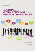 gestion de la venta personal y de equipos comerciales-sergio roman-ines kuster-9788428395304 gestion de la venta personal y de equipos comerciales-sergio roman-ines kuster-9788428395304