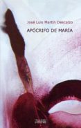 apocrifo de maria-jose luis martin descalzo-9788430117604 apocrifo de maria-jose luis martin descalzo-9788430117604