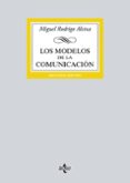 los modelos de la comunicacion (2ª ed.)-miquel rodrigo alsina-9788430927104 los modelos de la comunicacion (2ª ed.)-miquel rodrigo alsina-9788430927104
