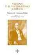savigny y el historicismo juridico-francisco j. contreras pelaez-9788430942404 savigny y el historicismo juridico-francisco j. contreras pelaez-9788430942404