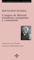 caminos de libertad: socialismo, anarquismo y comunismo-bertrand russell-9788430951604 caminos de libertad: socialismo, anarquismo y comunismo-bertrand russell-9788430951604