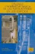 calculo y normativa basica de las instalaciones en los edificios (t. ii): instalaciones energeticas (7ª ed.)-luis arizmendi barnes-9788431323004 calculo y normativa basica de las instalaciones en los edificios (t. ii): instalaciones energeticas (7ª ed.)-luis arizmendi barnes-9788431323004