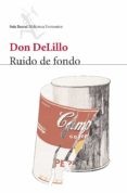 ruido de fondo (ebook)-don delillo-9788432214004 ruido de fondo (ebook)-don delillo-9788432214004