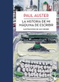 la historia de mi maquina de escribir-paul auster-9788432215704 la historia de mi maquina de escribir-paul auster-9788432215704