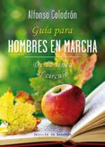 guia para hombres en marcha: de la linea al circulo-alfonso colodron-9788433027504 guia para hombres en marcha: de la linea al circulo-alfonso colodron-9788433027504
