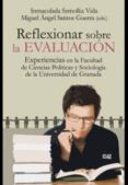 reflexionar sobre la evaluación-miguel angel santos guerra-9788433857804 reflexionar sobre la evaluación-miguel angel santos guerra-9788433857804