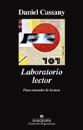 laboratorio lector: para entender la lectura-daniel cassany-9788433964304 laboratorio lector: para entender la lectura-daniel cassany-9788433964304