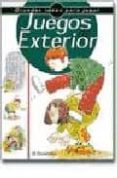 juegos de exterior-9788434222304 juegos de exterior-9788434222304