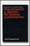 planificacion y gestion de medios publicitarios-francisco j. perez-latre-9788434412804 planificacion y gestion de medios publicitarios-francisco j. perez-latre-9788434412804
