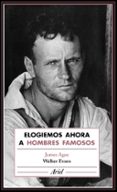 elogiemos ahora a hombres famosos-9788434425804 elogiemos ahora a hombres famosos-9788434425804