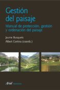 gestion del paisaje: manual de proteccion, gestion y ordenacion d el paisaje-9788434428904 gestion del paisaje: manual de proteccion, gestion y ordenacion d el paisaje-9788434428904