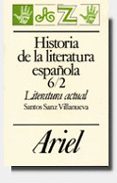 historia de la literatura española 6/2. literatura actual (5ª e d.)-santos sanz villanueva-9788434483804 historia de la literatura española 6/2. literatura actual (5ª e d.)-santos sanz villanueva-9788434483804