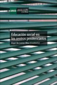 educacion social en los centros penitenciarios (ebook)-9788436268904 educacion social en los centros penitenciarios (ebook)-9788436268904