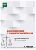 Descarga gratuita del libro epub. DERECHO MERCANTIL Y ADMINISTRACIONES PÚBLICAS
				EBOOK 9788436280128 