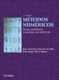 metodos numericos: teoria, problemas y practicas con matlab (3ª e d.)-juan antonio infante del rio-jose maria rey cabezas-9788436820904 metodos numericos: teoria, problemas y practicas con matlab (3ª e d.)-juan antonio infante del rio-jose maria rey cabezas-9788436820904