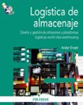 logistica de almacenaje: diseño y gestion de almacenes y platafor mas logisticas world class warehousing-ander errasti-9788436825404 logistica de almacenaje: diseño y gestion de almacenes y platafor mas logisticas world class warehousing-ander errasti-9788436825404