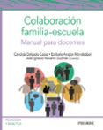 Buenos libros para leer descarga gratuita pdf COLABORACIÓN FAMILIA-ESCUELA de CANDIDA DELGADO CASAS, ESTIBALIZ ARAGON MENDIZABAL, JOSE IGNACIO NAVARRO GUZMAN 9788436845211 CHM DJVU (Literatura española)