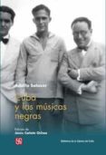cuba y las musicas negras-adolfo salazar-9788437507804 cuba y las musicas negras-adolfo salazar-9788437507804