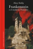 frankenstein o el moderno prometeo-mary shelley-9788439730804 frankenstein o el moderno prometeo-mary shelley-9788439730804
