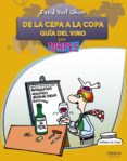 de la cepa a la copa. guia del vino: para torpes-david goshn santana-9788441528604 de la cepa a la copa. guia del vino: para torpes-david goshn santana-9788441528604