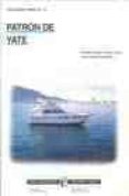patron de yate (3ª ed.)-ricardo gaztelu-iturri leicea-itsaso ibañez fernandez-9788445722404 patron de yate (3ª ed.)-ricardo gaztelu-iturri leicea-itsaso ibañez fernandez-9788445722404