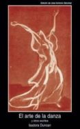 el arte de la danza y otros escritos-isadora duncan-9788446015604 el arte de la danza y otros escritos-isadora duncan-9788446015604