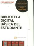biblioteca digital básica del estudiante: 5 títulos s.m. constitución española + código civil+ código penal+ le civil+ l ecriminal formato proview-9788447053704 biblioteca digital básica del estudiante: 5 títulos s.m. constitución española + código civil+ código penal+ le civil+ l ecriminal formato proview-9788447053704