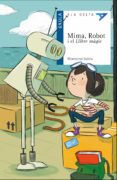 mima, robot i el llibre màgic-montserrat galicia i gorritz-9788447932504 mima, robot i el llibre màgic-montserrat galicia i gorritz-9788447932504