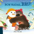 bon nadal, bru!-david melling-9788447935604 bon nadal, bru!-david melling-9788447935604