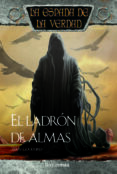el ladron de almas: la espada de la verdad (vol. 15)-terry goodkind-9788448038304 el ladron de almas: la espada de la verdad (vol. 15)-terry goodkind-9788448038304