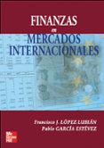 (i.b.d.) finanzas en mercados internacionales-francisco j. lopez lubian-pablo garcia estevez-9788448146504 (i.b.d.) finanzas en mercados internacionales-francisco j. lopez lubian-pablo garcia estevez-9788448146504