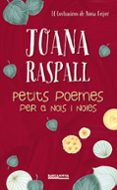 petits poemes per a nois i noies-joana raspall-9788448943004 petits poemes per a nois i noies-joana raspall-9788448943004
