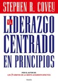 el liderazgo centrado en principios-stephen r. covey-9788449328404 el liderazgo centrado en principios-stephen r. covey-9788449328404