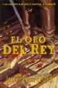 el oro del rey-arturo perez-reverte-9788466310604 el oro del rey-arturo perez-reverte-9788466310604