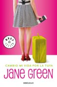 cambio mi vida por la tuya (ebook)-jane green-9788466345804 cambio mi vida por la tuya (ebook)-jane green-9788466345804
