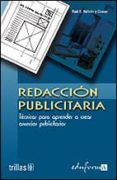 redaccion publicitaria: tecnicas para aprender a crear anuncios p ublicitarios-9788466550604 redaccion publicitaria: tecnicas para aprender a crear anuncios p ublicitarios-9788466550604