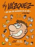 by vazquez: 80 años del nacimiento de un mito-antoni guiral-9788466644204 by vazquez: 80 años del nacimiento de un mito-antoni guiral-9788466644204