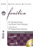 fonetica: nivel medio b1 (español lengua extranjera) (incluye aud io-cd)-maria pilar nuño alvarez-jose ramon franco rodriguez-9788466778404 fonetica: nivel medio b1 (español lengua extranjera) (incluye aud io-cd)-maria pilar nuño alvarez-jose ramon franco rodriguez-9788466778404
