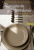 reposteria y pasteleria (6ª ed.)-isabel maestre-9788467022704 reposteria y pasteleria (6ª ed.)-isabel maestre-9788467022704