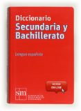diccionario secundaria bachillerato 2012 (con acceso on line)-9788467541304 diccionario secundaria bachillerato 2012 (con acceso on line)-9788467541304