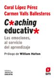 coaching educativo-coral lopez perez-carmen valls ballesteros-9788467561104 coaching educativo-coral lopez perez-carmen valls ballesteros-9788467561104