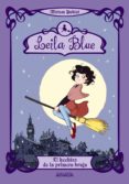 leila blue 1: el hechizo de la primera bruja-miriam dubini-9788467829204 leila blue 1: el hechizo de la primera bruja-miriam dubini-9788467829204