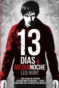 13 dias a medianoche-leo hunt-9788469809204 13 dias a medianoche-leo hunt-9788469809204
