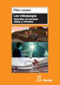 los videojuegos. aprender en mundos reales y virtuales (ebook)-9788471126504 los videojuegos. aprender en mundos reales y virtuales (ebook)-9788471126504