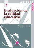 evaluacion de la calidad educativa-elena cano garcia-9788471336804 evaluacion de la calidad educativa-elena cano garcia-9788471336804