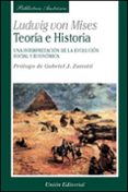 teoria e historia: una interpretacion de la evolucion social econ omica-ludwig von mises-9788472093904 teoria e historia: una interpretacion de la evolucion social econ omica-ludwig von mises-9788472093904