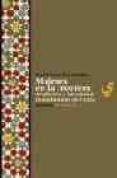 mujeres en la frontera: tradicion e identidad musulmanas en ceuta-eva evers rosander-9788472902404 mujeres en la frontera: tradicion e identidad musulmanas en ceuta-eva evers rosander-9788472902404