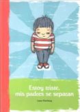 estoy triste, mis padres se separan-laura klamburg-9788472905504 estoy triste, mis padres se separan-laura klamburg-9788472905504
